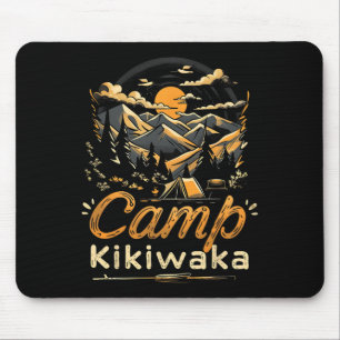 Camping Kikiwaka Camper Hike Tent Forest Mountain Mouse Pad