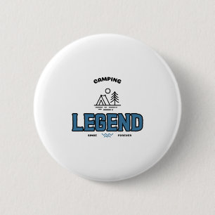 Camping Legend Since Forever 6 Cm Round Badge