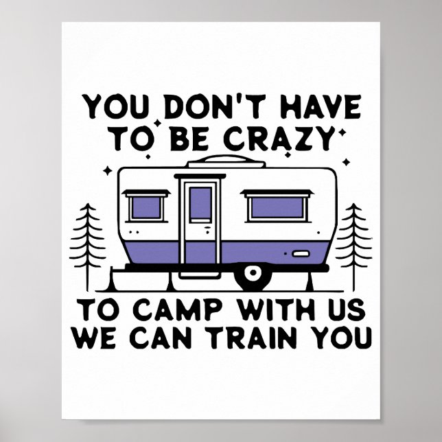 Camping Legend Since Forever Poster (Front)