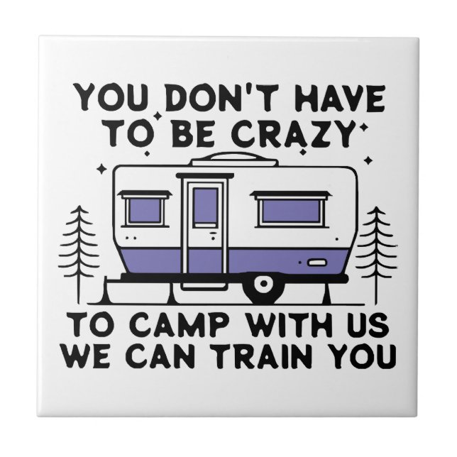 Camping Legend Since Forever Tile (Front)