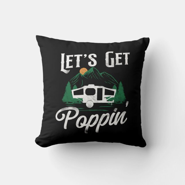 Camping Let'S Get Poppin' Pop Up Camper Cushion (Front)