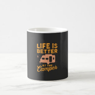 Camping - Life Is Better At The Camper Coffee Mug