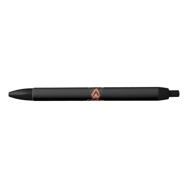 Camping - Life Is Better By The Campfire Black Ink Pen (Front)