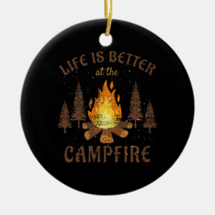 Camping - Life Is Better By The Campfire Ceramic Tree Decoration