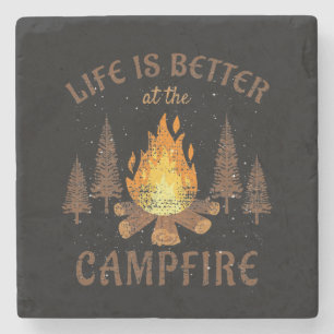 Camping - Life Is Better By The Campfire Stone Coaster