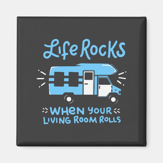 Camping - Life Rocks Magnet (Front)