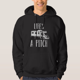 Camping Life s A Pitch Camper Hoodie
