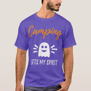 Camping Lifts My Spirit  Funny Campers Halloween G T-Shirt