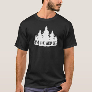 Camping Live The Wild Life Summer Hiking Mountain  T-Shirt