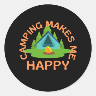 Camping Makes Me Happy Classic Round Sticker