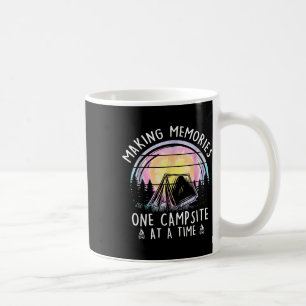 Camping Making Memories One Campsite At A Time  Coffee Mug