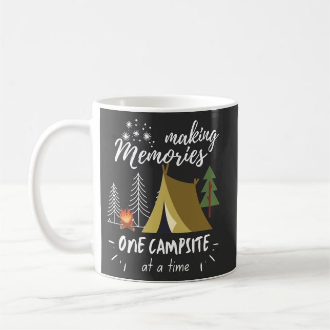 Camping Making Memories One Campsite At A Time Coffee Mug (Left)