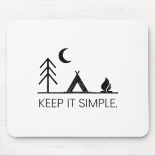 Camping - Minimalist Keep It Simple Outdoor Gift Mouse Pad