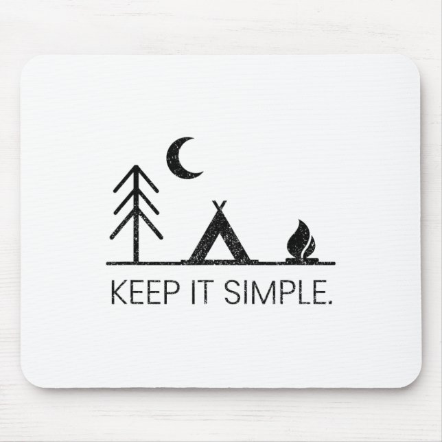 Camping - Minimalist Keep It Simple Outdoor Gift  Mouse Pad (Front)