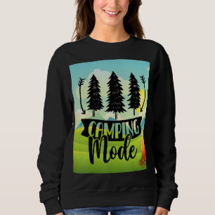 Camping Mode Bonfire Hiking Trails Climbing Mounta Sweatshirt