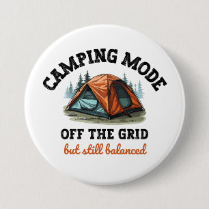 Camping Mode: Off The Grid - Funny Accountant Gift 7.5 Cm Round Badge
