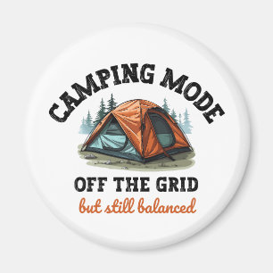Camping Mode: Off The Grid - Funny Accountant Gift Magnet