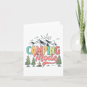 Camping Mode On Funny Camper Nature Lover Scout He Card