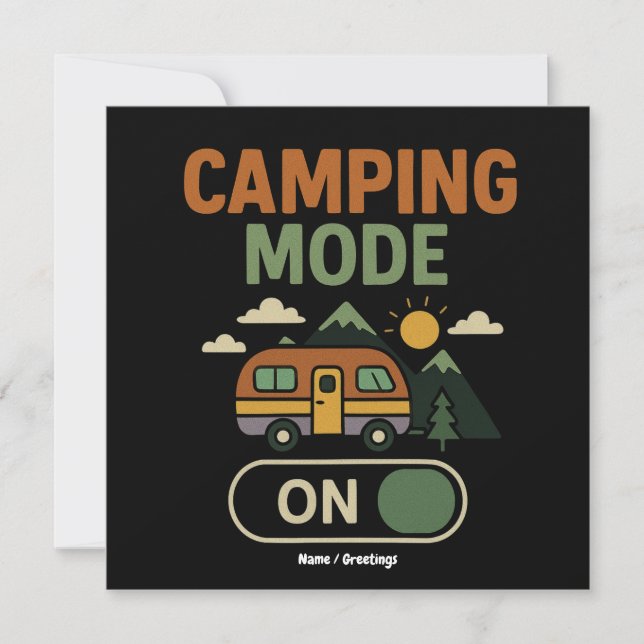 Camping Mode On Funny Nature Lover Camper Gift Rv Invitation (Front)