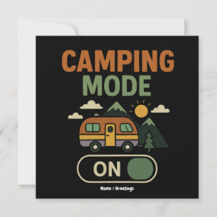 Camping Mode On Funny Nature Lover Camper Gift Rv Invitation
