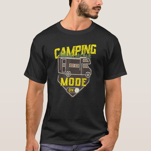 Camping Mode On Motorhome Campervan T-Shirt (Front)