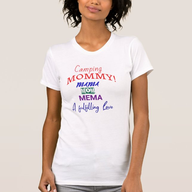 Camping  Mommy! Typography  T-Shirt (Front)