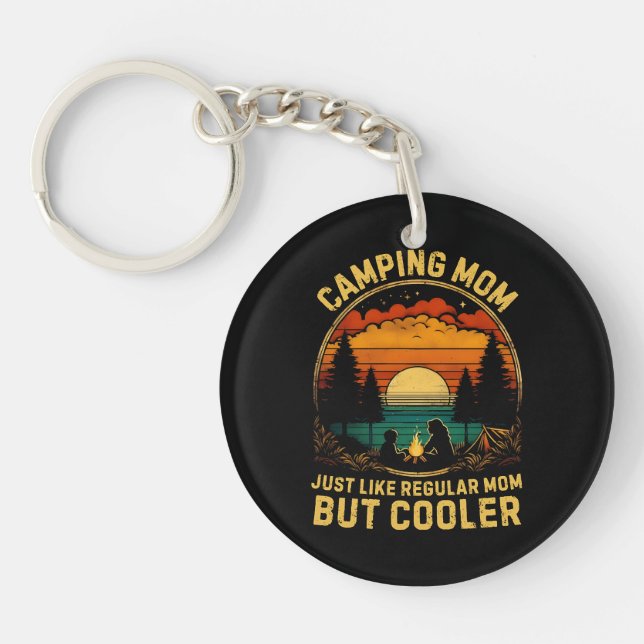 Camping Mum Just Like A Regular Mum Key Ring (Front)