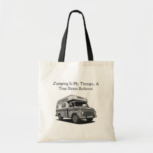 Camping My Therapy True Stress Reliever Outdoor Tote Bag