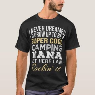 Camping Nana T Shirt