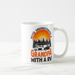 Camping Never Underestimate Grandpa Rv Motorhome F Coffee Mug