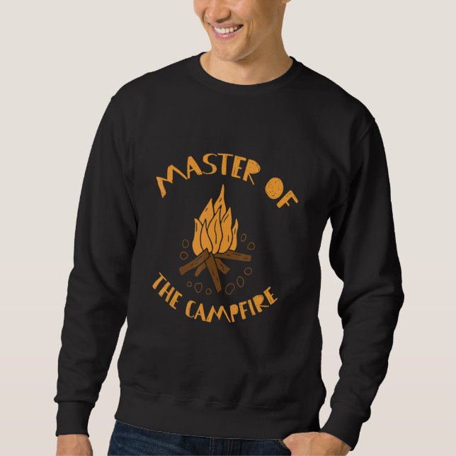 Camping Outdoor Designs Master Of The Campfire 1 Sweatshirt (Front)