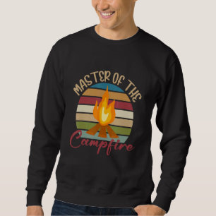 Camping Outdoor Designs Master Of The Campfire 1 Sweatshirt