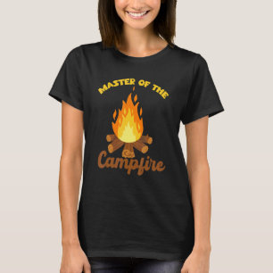 Camping Outdoor Designs Master Of The Campfire T-Shirt