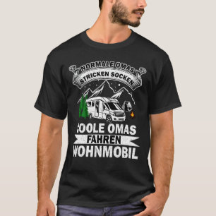 Camping Pensioner Cool Grandmas Driving Motorhome T-Shirt