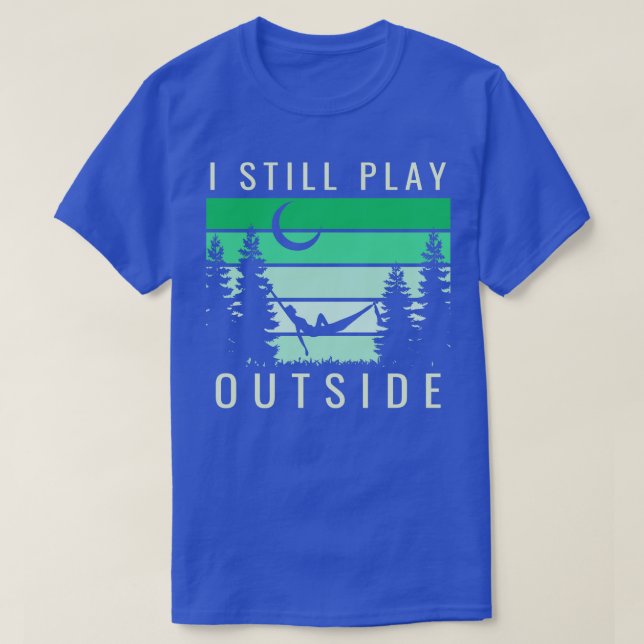 Camping Quote Vacation Gift T-Shirt (Design Front)
