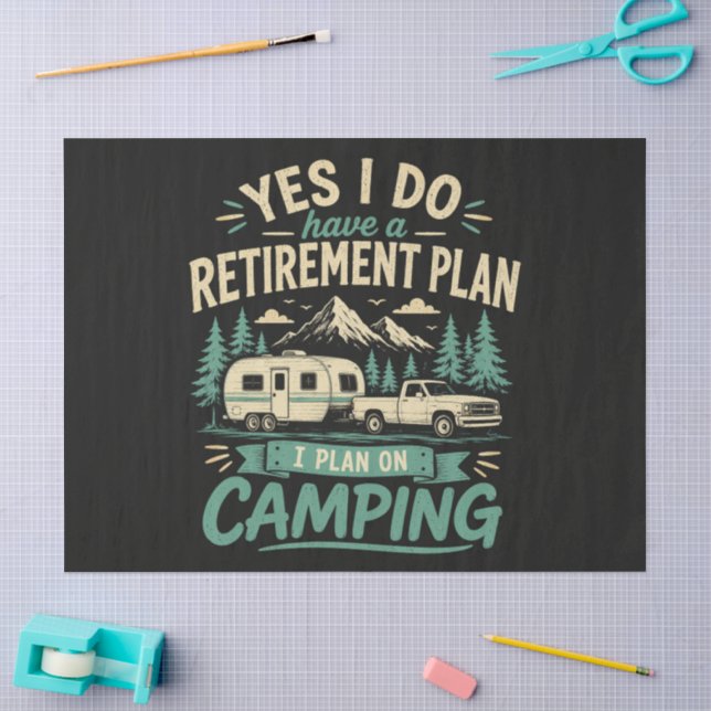 Camping Retirement Plan Tissue Paper (Craft)