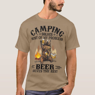 Camping Solves Most Of My Problems  Bear And T-Shirt