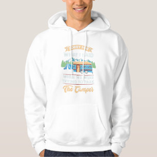 Camping - Sorry For What I Said Hoodie