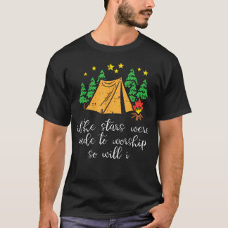 Camping Stars Made To Worship Christian Camper T-Shirt