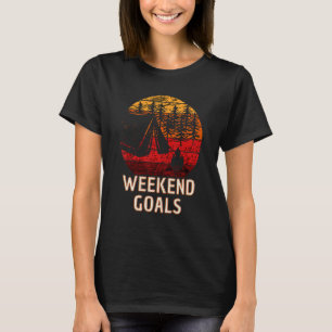 Camping Weekend Goals Vintage Retro Forest Camp Fi T-Shirt