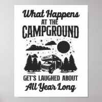 Camping What Happens At The Campground Gets