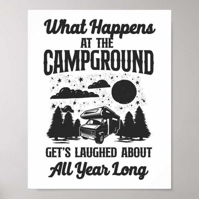 Camping What Happens At The Campground Gets Poster (Front)