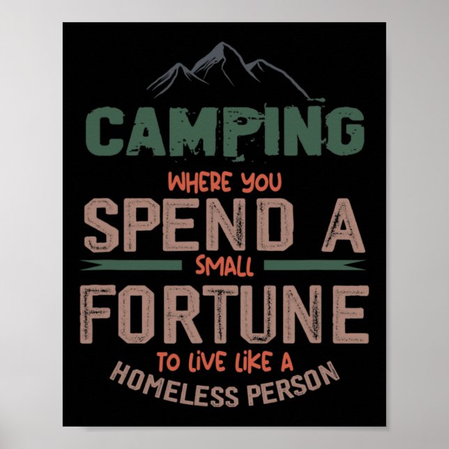 Camping Where You Spend A Small Fortune Sign Campi (Front)