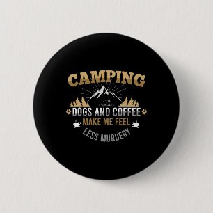 Camping With Dog And Coffee Is My Therapy Camper H 6 Cm Round Badge