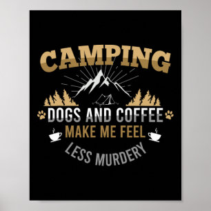 Camping With Dog And Coffee Is My Therapy Camper H Poster
