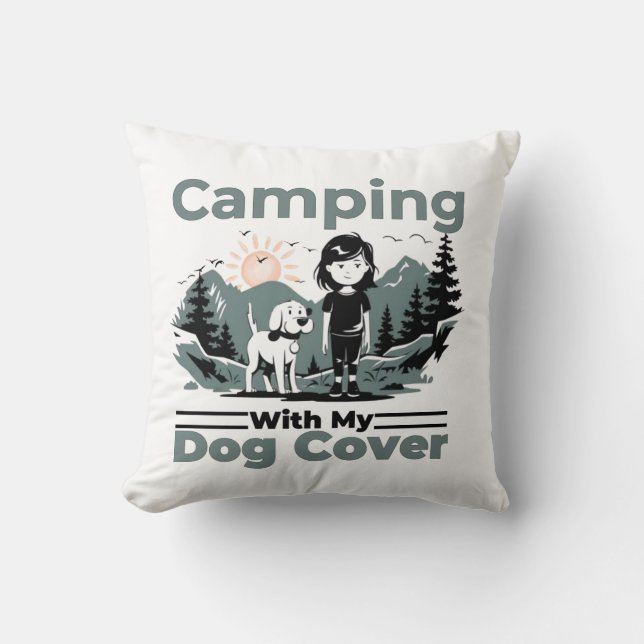 Camping with My Dog Decorative Throw Pillow (Front)