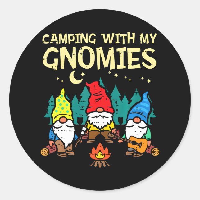 Camping With My Gnomies Funny Camper Gnomes Classic Round Sticker (Front)