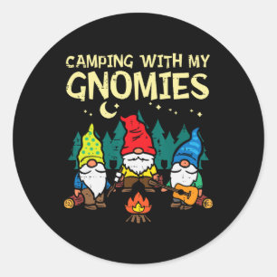 Camping With My Gnomies Funny Camper Gnomes Men Wo Classic Round Sticker