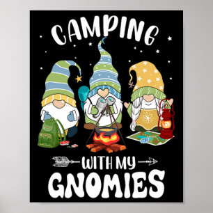 Camping With My Gnomies Funny Gnome Camp  Poster