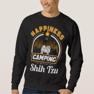 Camping With My Shih Tzu Happiness Dog Owner Sweatshirt